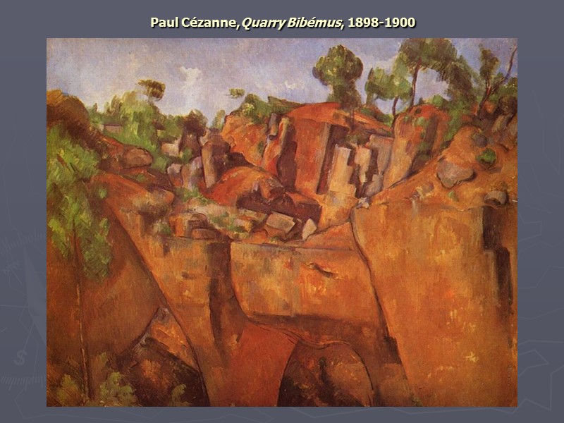 Paul Cézanne,Quarry Bibémus, 1898-1900